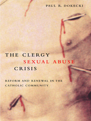 cover image of The Clergy Sexual Abuse Crisis